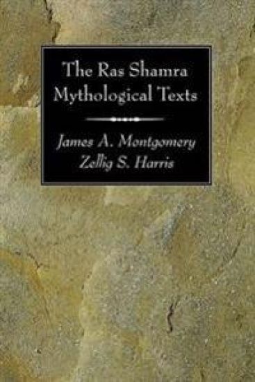 The Ras Shamra Mythological Texts