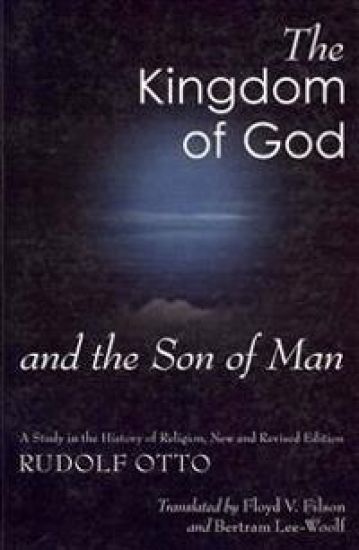 The Kingdom of God and the Son of Man