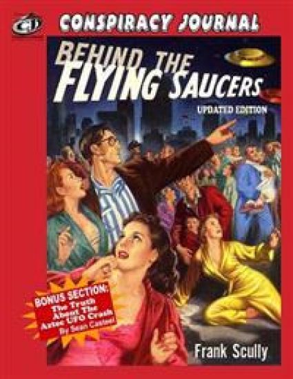 Behind The Flying Saucers: The Truth About The Aztec UFO Crash