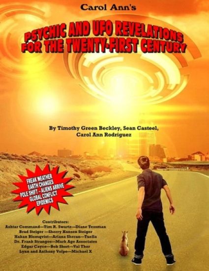 Psychic and UFO Revelations for the Twenty-First Century: Freak Weather-Earth Changes-Pole Shifts-Aliens Arrive-Global Conflict-Epidemics – Sean Casteel, kirjan kansikuva
