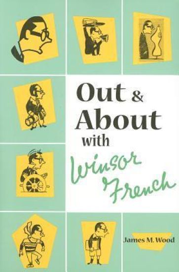 Out and About with Winsor French