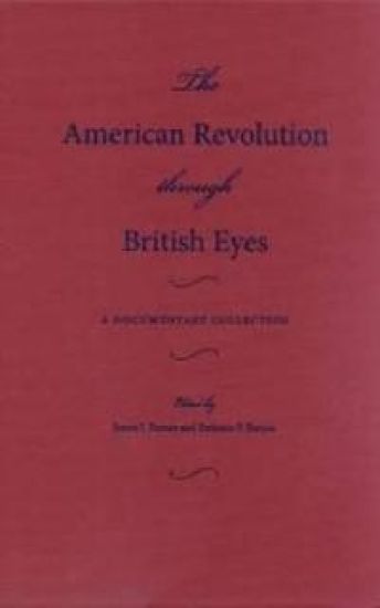 The American Revolution Through British Eyes
