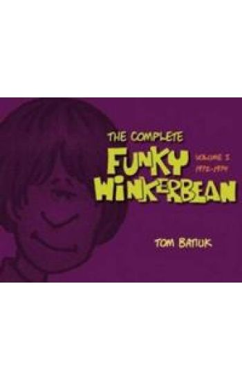 The Complete 'Funky Winterbean', Volume 1 (1972-1974)