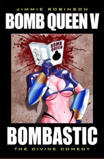 Bomb Queen Volume 5: Bombastic