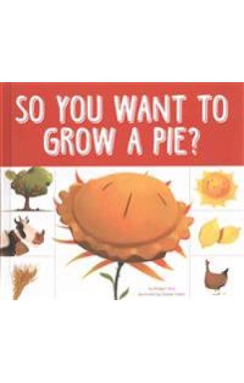 So You Want to Grow a Pie?