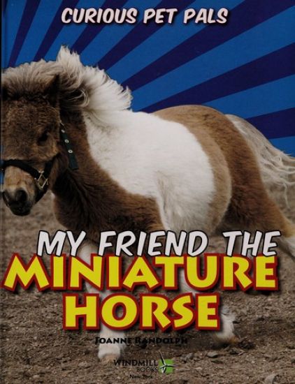 My Friend the Miniature Horse