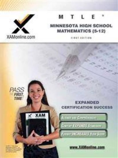 Mtle Minnesota High School Mathematics (5-12) Teacher Certification Test Prep Study Guide