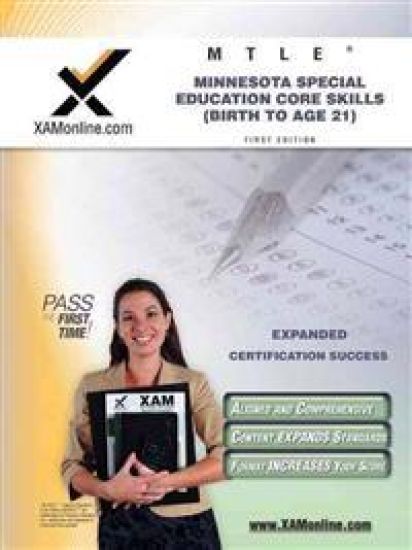 Mtle Minnesota Special Education Core Skills (Birth to Age 21) Teacher Certification Test Prep Study Guide