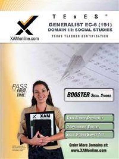 Texes Generalist EC-6 191 Social Studies Boost Edition