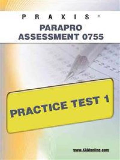 Praxis Parapro Assessment 0755 Practice Test 1