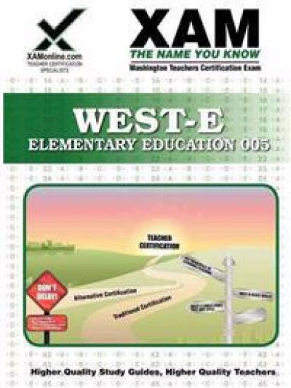 West-E Elementary Education Teacher Certification Test Prep Study Guide