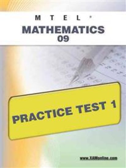 MTEL Mathematics 09 Practice Test 1