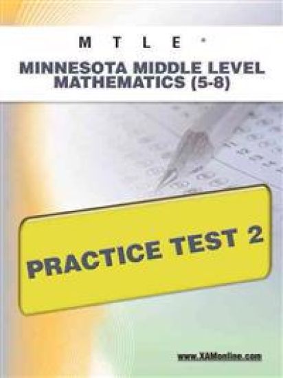 Mtle Minnesota Middle Level Mathematics (5-8) Practice Test 2