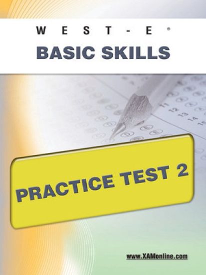 West-E Basic Skills Practice Test 2