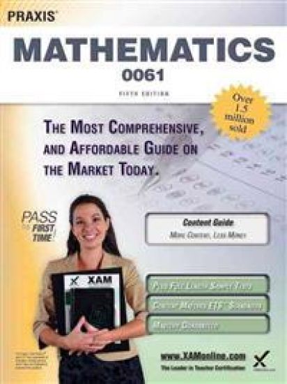 Praxis II Mathematics 0061 Teacher Certification Study Guide Test Prep