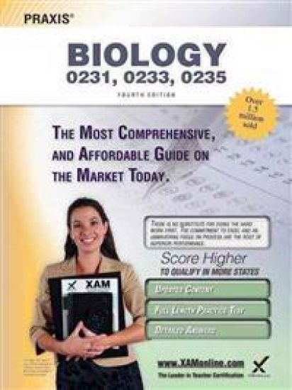 Praxis Biology 0231, 0233, 0235: Teacher Certification Exam