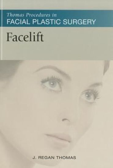 Thomas Procedures in Facial Plastic Surgery: Facelift