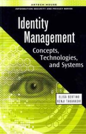 Identity Management: Concepts, Technologies, and Systems