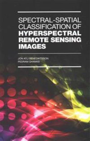 Spectral-Spatial Classification of Hyperspectral Remote Sensing Images