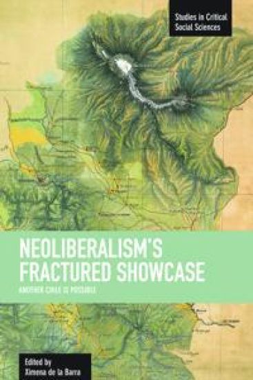 Neoliberalism's Fractured Showcase: Another Chile Is Possible