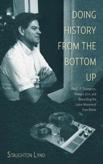 Doing History From The Bottom Up