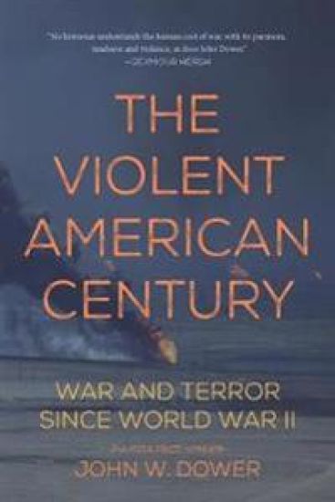 The Violent American Century