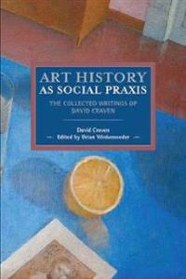 Art History As Social Praxis