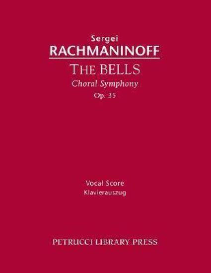 The Bells, Op.35