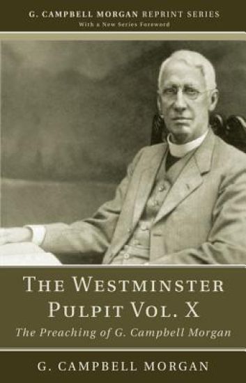 The Westminster Pulpit vol. X