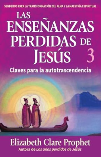 Las Enseñanzas Perdidas de Jesús 3