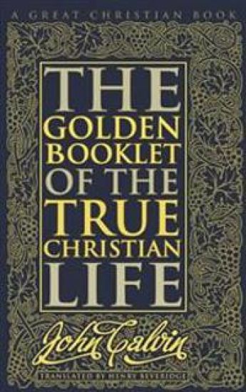 Golden Booklet of The True Christian Life