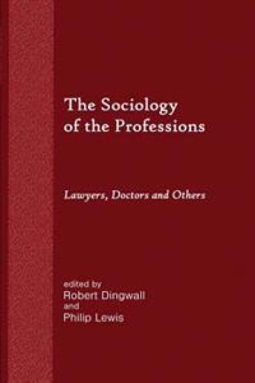 The Sociology of the Professions