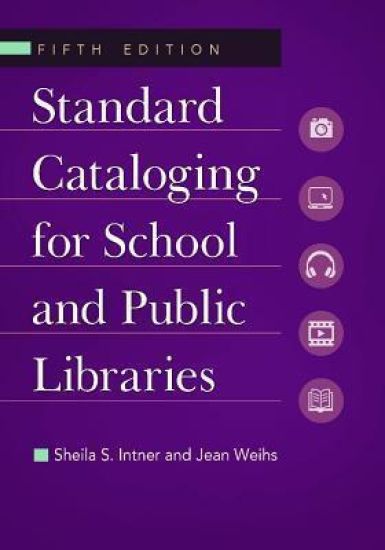 Standard Cataloging for School and Public Libraries