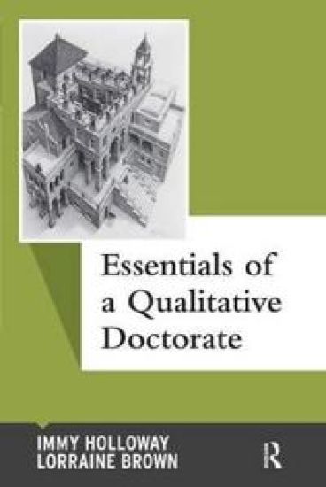 Essentials of a Qualitative Doctorate