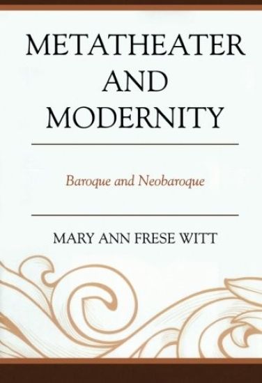 Metatheater and Modernity