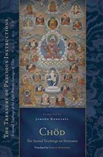 Chod: The Sacred Teachings on Severance
