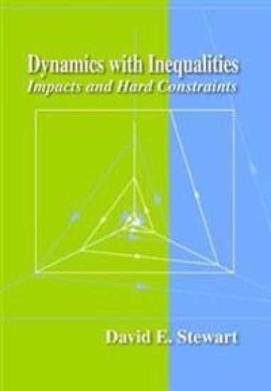 Dynamics with Inequalities