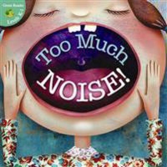 Too Much Noise!