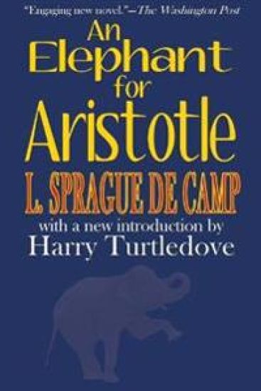 An Elephant for Aristotle – L Sprague de Camp, kirjan kansikuva