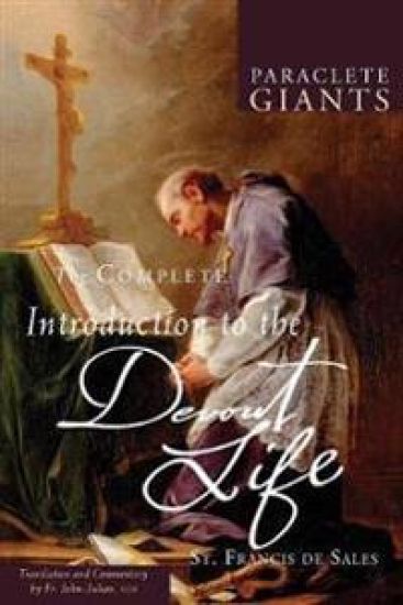 The Complete Introduction to The Devout Life