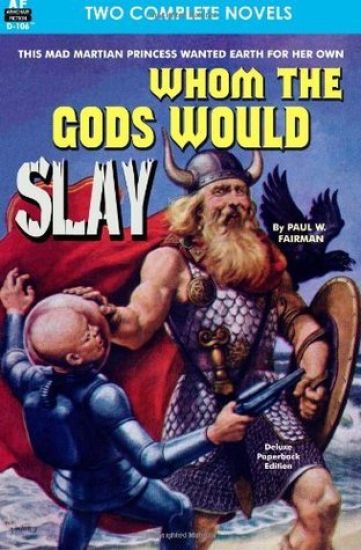Whom the Gods Would Slay & The Men in the Walls