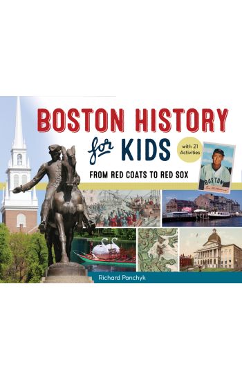 Boston History for Kids