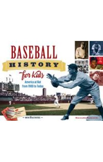 Baseball History for Kids