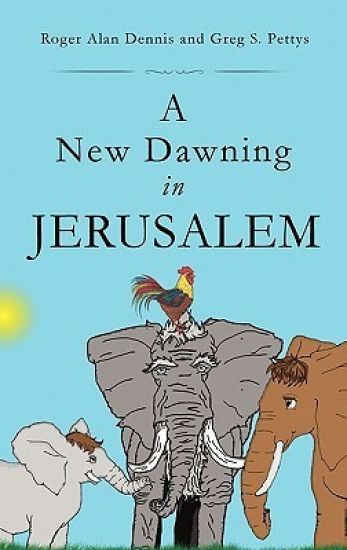 A New Dawning in Jerusalem