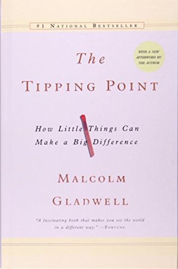 The Tipping Point: How Little Things Canmake a Big Difference