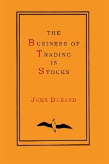 The Business of Trading in Stocks