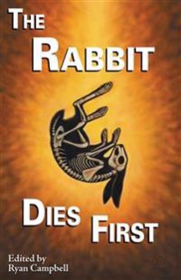 The Rabbit Dies First
