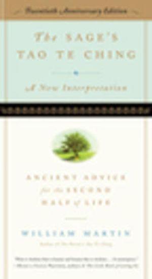 The Sage's Tao Te Ching, 20th Anniversary Edition
