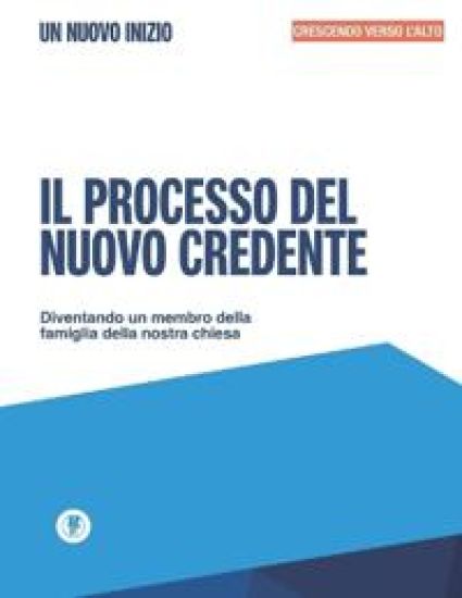 Il processo del nuovo credente - Un nuovo inizio