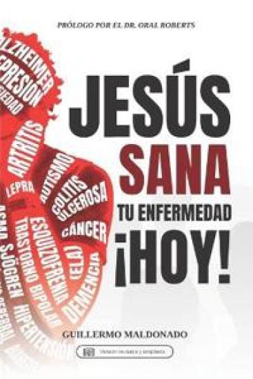 Jesus Sana Tu Enfermedad Hoy!